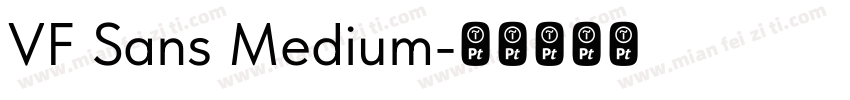 VF Sans Medium字体转换